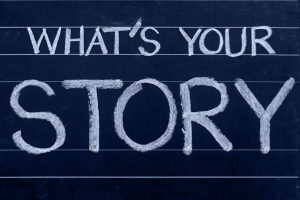 What is your story